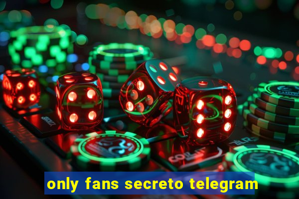 only fans secreto telegram